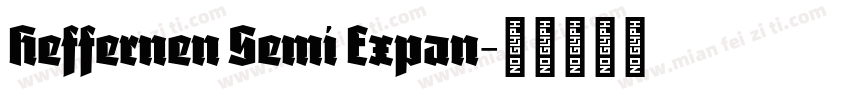 Heffernen Semi Expan字体转换